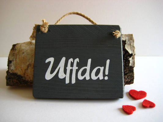 Grey Uffda Norwegian Reclaimed Wooden Hanging Sign